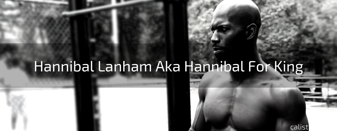 Hannibal Lanham Aka Hannibal For King