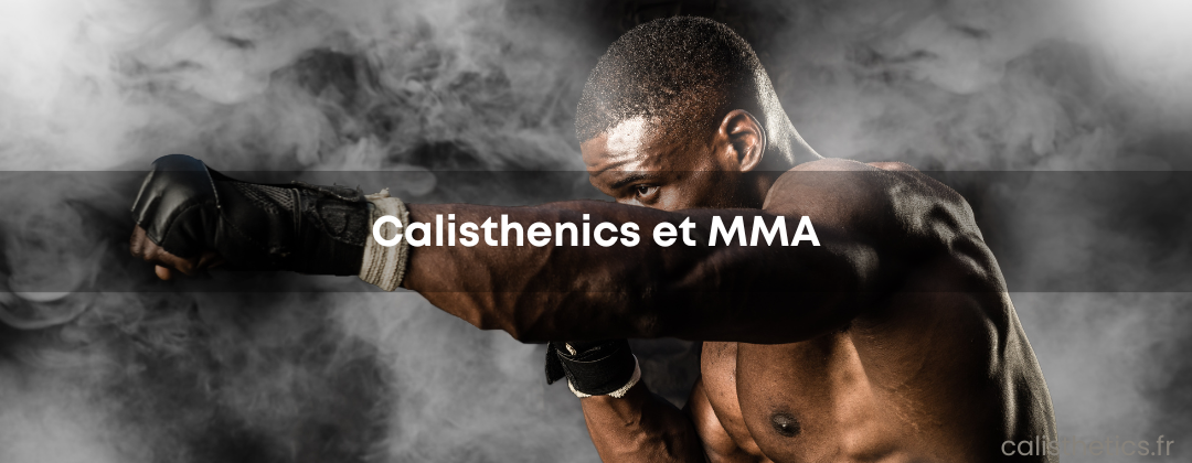 Calisthenics et MMA