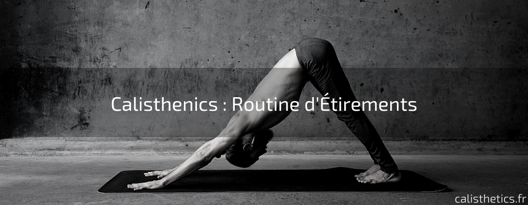 Calisthenics Routine D'Étirements Yoga